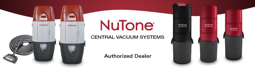 NuTone Central Vacuum Local Sales, Repair & Installation serving South Florida